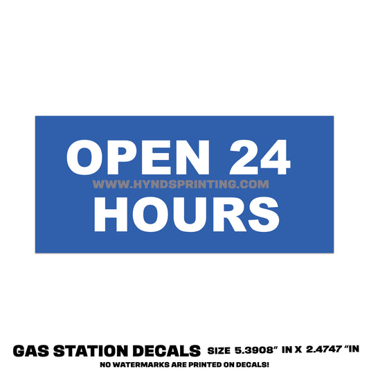 Open 24 Hours| Durable, Weatherproof Vinyl Decal