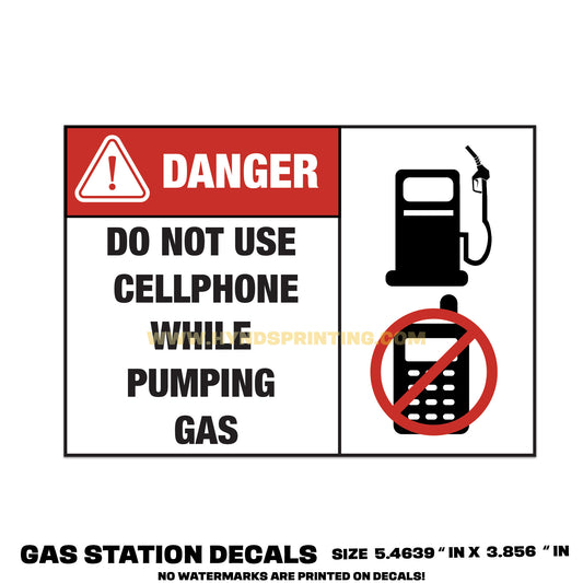 Do not use cell phone while pumping gas | durable weatherproof Vinyl Decal