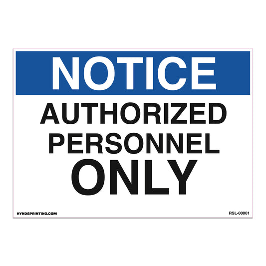 Notice Authorized personnel only