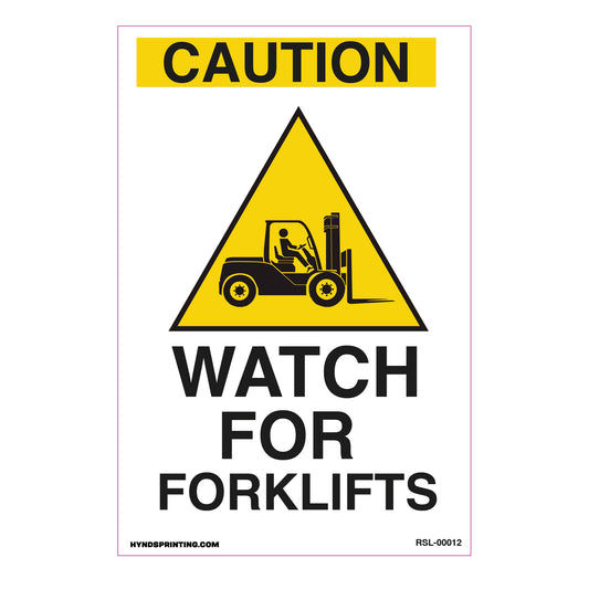 Watch For Forklifts