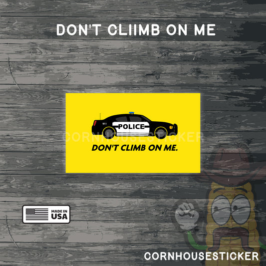 Don't climb on me. "Gadsden flag" | Durable, Weatherproof Vinyl Decal