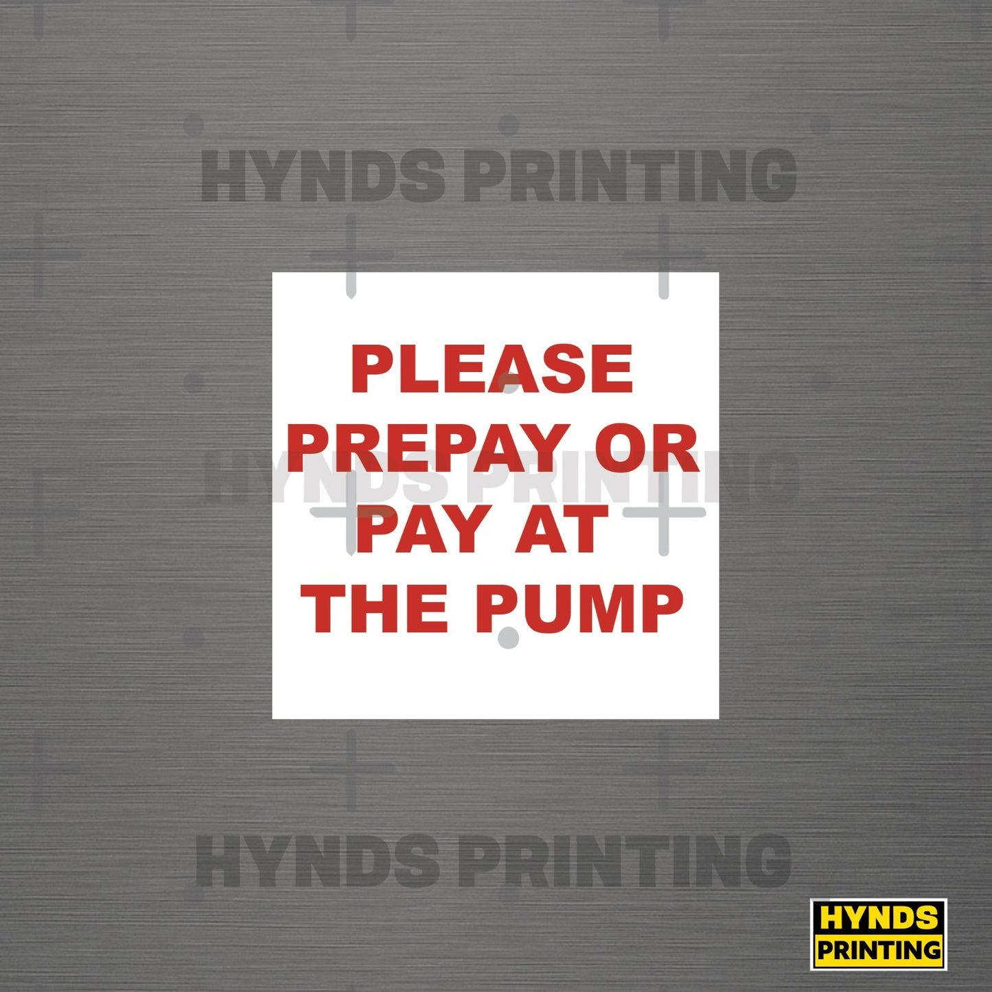Please prepay or pay at the pump  , Weatherproof Vinyl Decal