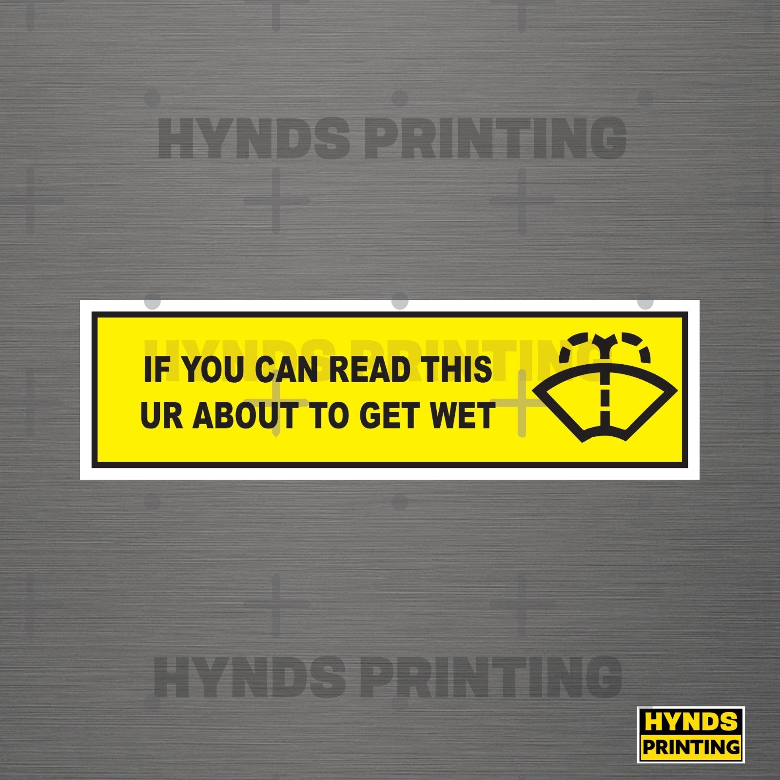 If you can read this you're about to get wet  , Weatherproof Vinyl Decal