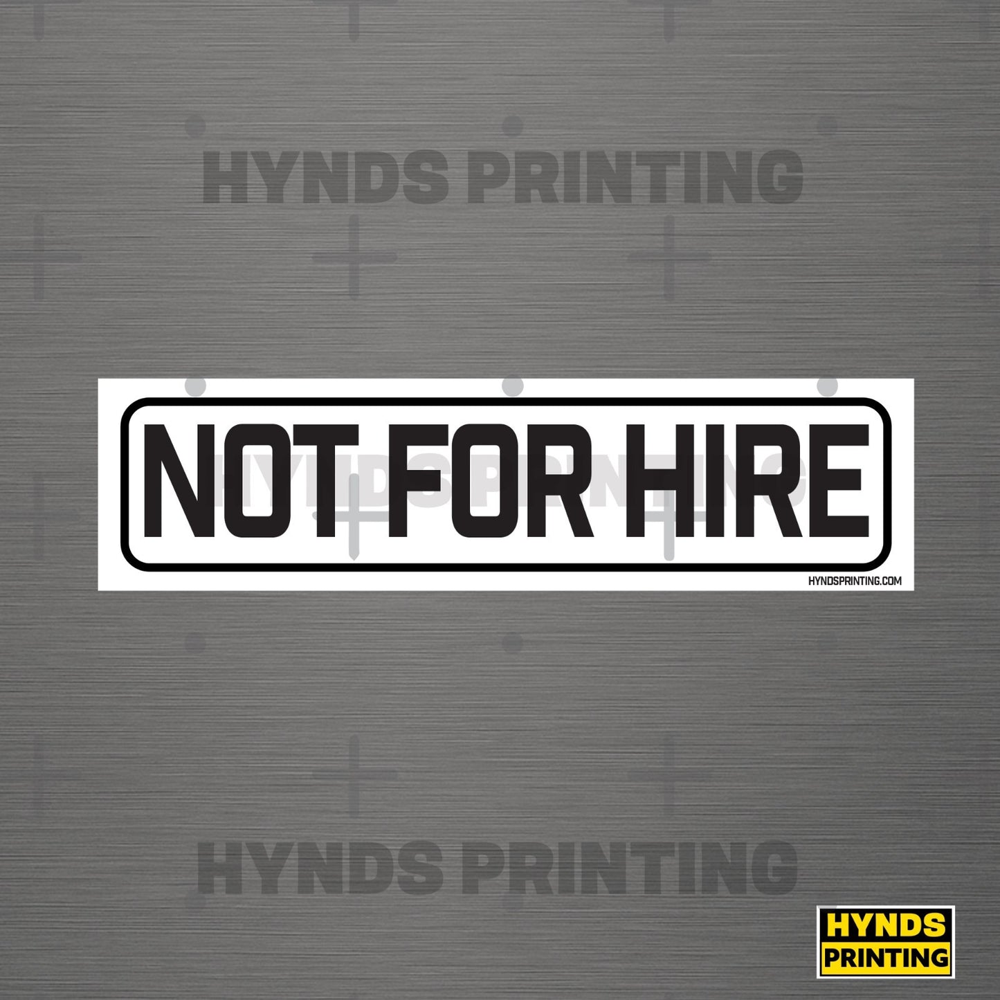 Not for hire , Weatherproof Vinyl Decal