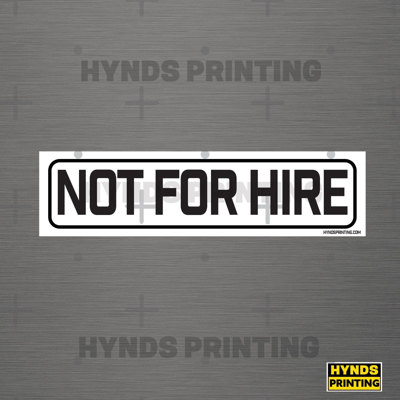 Not for hire , Weatherproof Vinyl Decal